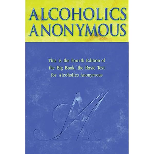 Alcoholics Anonymous: Third Edition: Anon.: 8601409664071